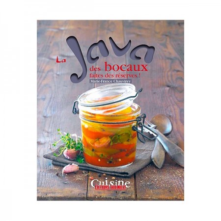 La java des bocaux, faites des réserves de Marie- France